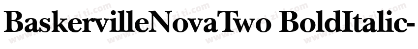 BaskervilleNovaTwo BoldItalic字体转换